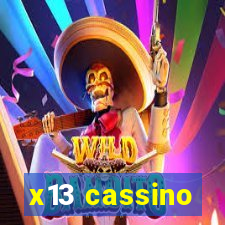 x13 cassino